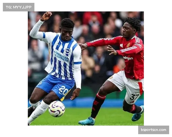 布莱顿快速反击攻陷曼联 巴莱巴长传成战术起点